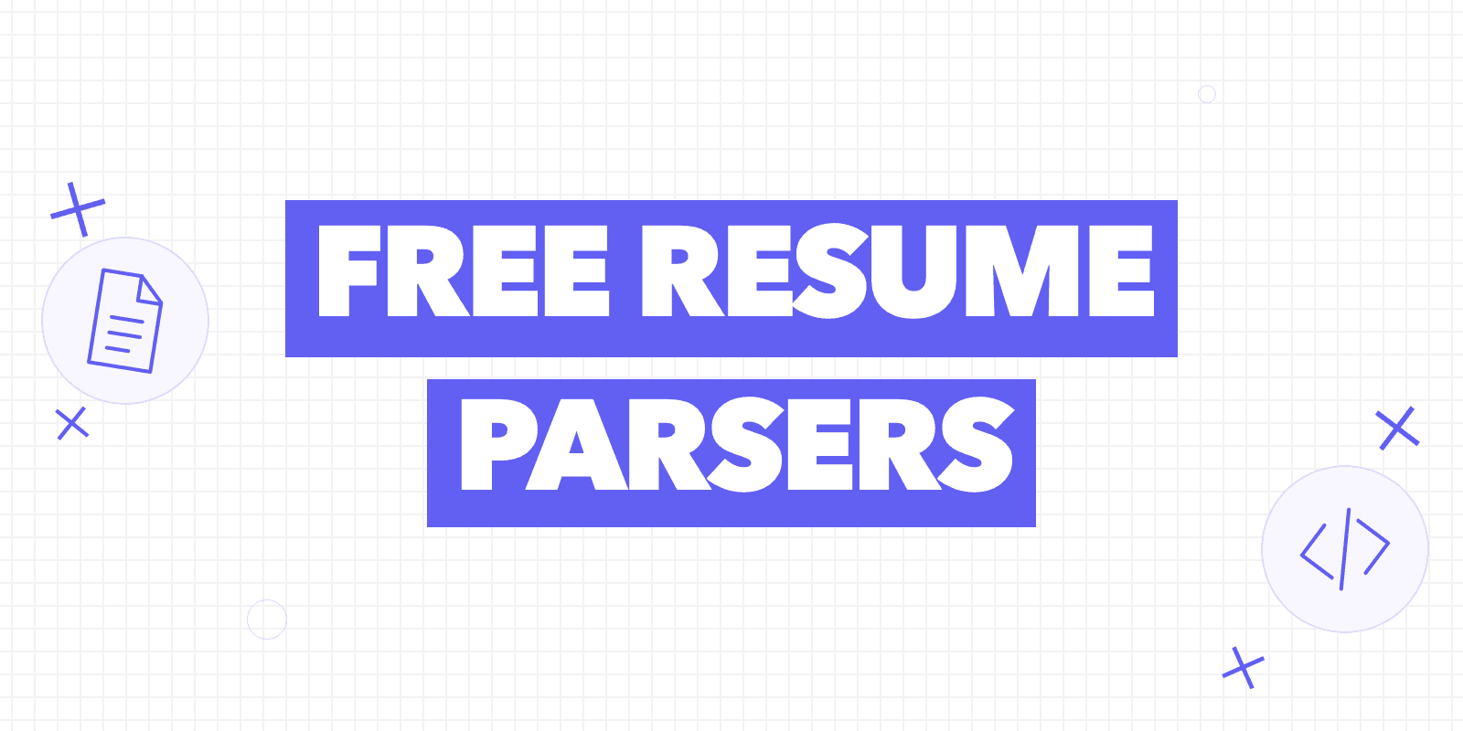 Cover reading “Free resume parsers” with a document icon and a code icon